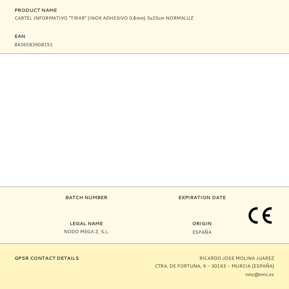 CARTEL INFORMATIVO "TIRAR" (INOX ADHESIVO 0.8mm) 5x20cm NORMALUZ